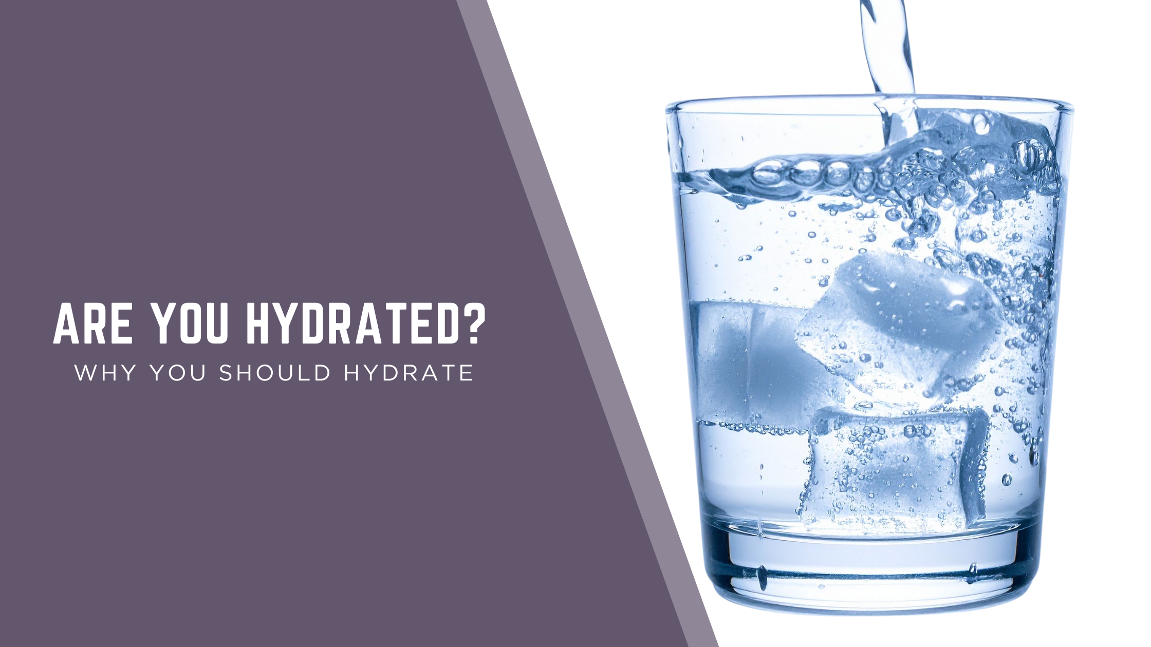 Are you hydrated?